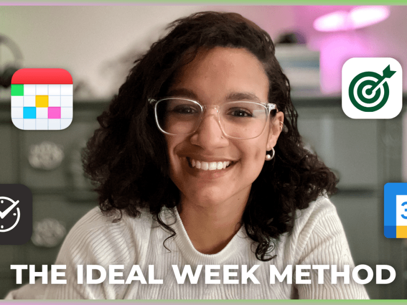🗓️ “The Ideal Week” Planning&nbsp;Method